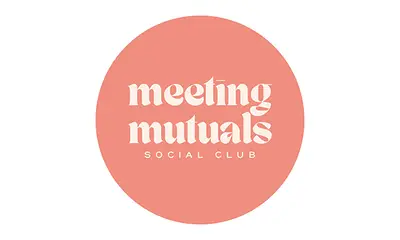 Meeting Mutuals Social Club